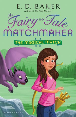 [The Fairy-Tale Matchmaker 04] • The Magical Match